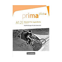 Книга Prima plus A1.2 Handreichung für den Unterrricht (9783061206420) Cornelsen