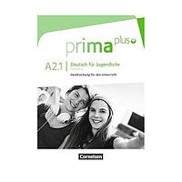 Книга Prima plus A2.1 Handreichung für den Unterrricht (9783061206468) Cornelsen