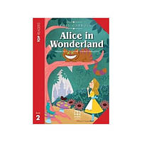 Книга Top Readers 2 Alice In Wonderland with CD (9786180512762) MM Publications