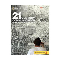 Книга 21st Century Communication 3 Listening, Speaking and Critical Thinking teacher's Guide (9781305955523) 21st Century