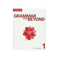 Книга Grammar and Beyond 1 student's Book (9780521142939) Cambridge University Press