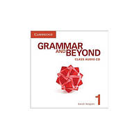 Книга Grammar and Beyond 1 Class Audio CD (9780521143301) Cambridge University Press