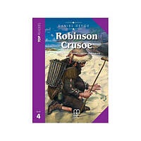 Книга Top Readers 4 Robinson Crusoe with CD (9786180512076) MM Publications