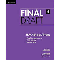 Книга Final Draft 4 teacher's Manual (9781107495593) Cambridge University Press