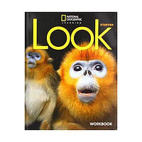 Книга Look Starter Workbook (9781337908634) National Geographic Cengage Learning