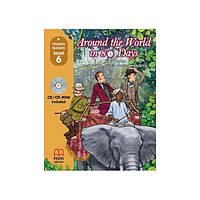 Книга Primary Readers 6 Around The World in Eighty Days with CD-ROM (9786180525212) MM Publications
