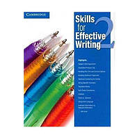 Книга Skills for Effective Writing 2 student's Book (9781107613539) Cambridge University Press