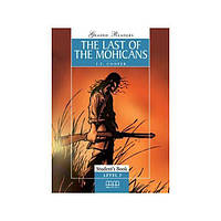 Книга Graded Readers 3 The Last of the Mohicans Student's Book (9789603797357) MM Publications