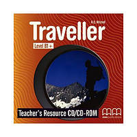 Книга Traveller B1+ teacher's Resource CD/CD-ROM (9789605091798) MM Publications