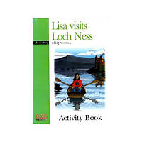 Книга Graded Readers 2 Lisa Visits Loch Ness Activity Book (9789605098346) MM Publications