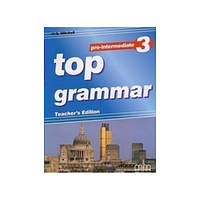 Книга Top Grammar 3 Pre-Intermediate teacher's Edition (9789604431861) MM Publications