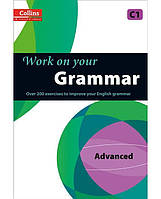 Книга Collins Work on Your Grammar C1 Advanced (9780007499670) ABC