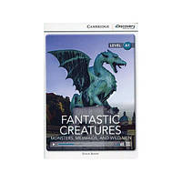 Книга CDIR A1 Fantastic Creatures: Monsters, Mermaids, and Wild Men (9781107696372) Cambridge University Press