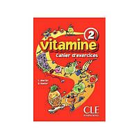 Книга Vitamine 2 Cahier d exercices + CD audio + portfolio (Рабочая тетрадь) (9782090354737) CLE International