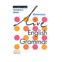 Книга Live English Grammar Elementary teacher's Book (9789603794264) MM Publications