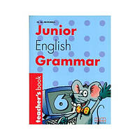 Книга Junior English Grammar 6 teacher's Book (9789603793588) MM Publications