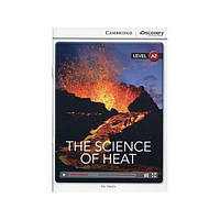 Книга CDIR A2 The Science of Heat (9781107697720) Cambridge University Press