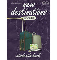 Книга New Destinations B2 Culture Time for Ukraine (9786180500929) MM Publications