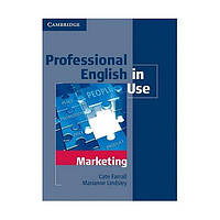 Книга Professional English in Use Marketing with key (9780521702690) Cambridge University Press