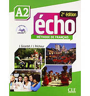 Книга Écho 2e édition A2 Méthode de Français - Livre de l élève avec DVD-ROM et Livre-web (9782090385922) CLE International