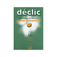 Книга Declic 1 Cahier d exercices + CD audio (9782090333763) CLE International