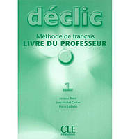 Книга Declic 1 Livre du professeur (9782090333770) CLE International