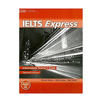 Книга IELTS Express 2nd Edition Intermediate teacher's Guide with DVD (9781133312987) ABC
