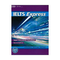 Книга IELTS Express 2nd Edition Upper-Intermediate Coursebook (9781133313021) ABC
