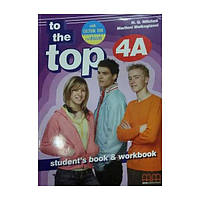 Книга To the Top 4A SB+WB with CD-ROM with Culture Time for Ukraine (9786180509243) MM Publications