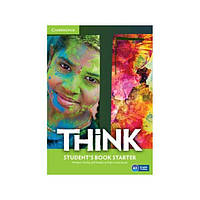 Книга Think Starter student's Book (9781107585720) Cambridge University Press