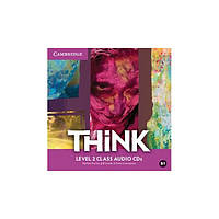 Книга Think 2 Class Audio CDs (3) (9781107509238) Cambridge University Press