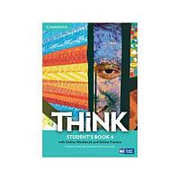 Книга Think 4 student's Book with Online Workbook and Practice Online (9781107573253) Cambridge University