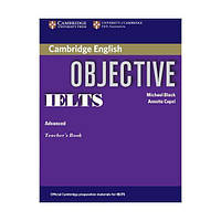 Книга Objective IELTS Advanced teacher's Book (Книга вчителя) (9780521608756) Cambridge University Press