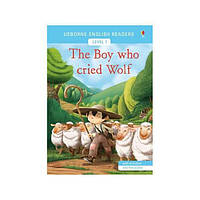 Книга The Boy Who Cried Wolf (9781474939928) Usborne