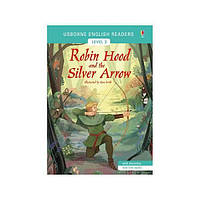 Книга Robin Hood and the Silver Arrow (9781474927833) Usborne