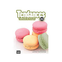 Книга Tendances A2 Livre de l élève avec DVD-ROM (9782090385281) CLE International