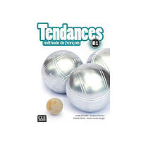 Книга Tendances B1 Livre de l élève avec DVD-ROM (9782090385311) CLE International
