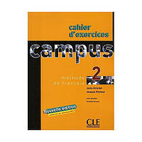 Книга Campus 2 Cahier d exercices (9782090332483) CLE International