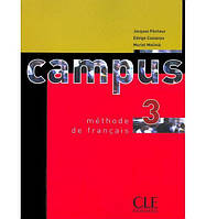Книга Campus 3 Livre de L eleve (9782090332452) CLE International