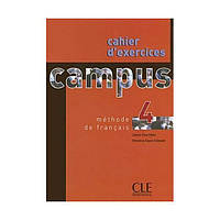 Книга Campus 4 Cahier d exercices (9782090333152) CLE International