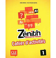 Книга Zenith 1 Cahier d'activites (9782090386097) CLE International