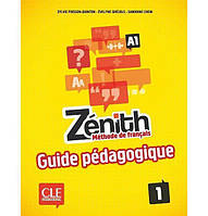 Книга Zenith 1 Guide pedagogique (9782090386103) CLE International