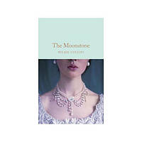Книга The Moonstone (9781509850907) Macmillan
