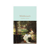 Книга Middlemarch (9781509857449) Macmillan