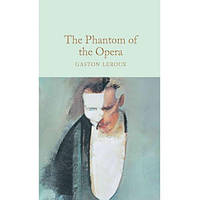 Книга The Phantom of the Opera (9781509826674) Macmillan