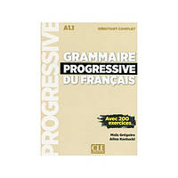 Книга Grammaire Progressive du Français Débutant Complet Livre avec CD audio et Livre-web (9782090382075) CLE International