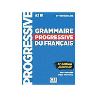 Книга Grammaire Progressive du Français 4e Édition Intermédiaire Livre avec CD audio (9782090381030) CLE International