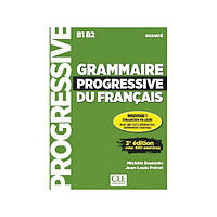 Книга Grammaire Progressive du Français 3e Édition Avancé Livre avec CD audio (9782090381979) CLE International