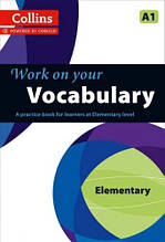 Work on your Vocabulary Elementary / Collins