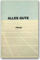 Alles Gute. Dialoge der 26 Folgen